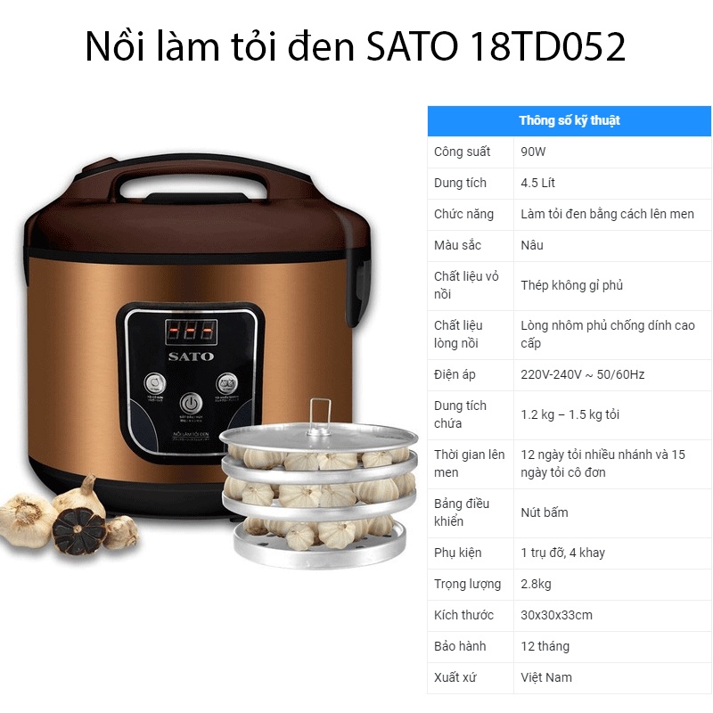 Nồi làm tỏi đen SATO 18TD052 dung tích 4,5L bảng điều khiển điện tử - Nồi nấu tỏi đen sản xuất tại Việt Nam