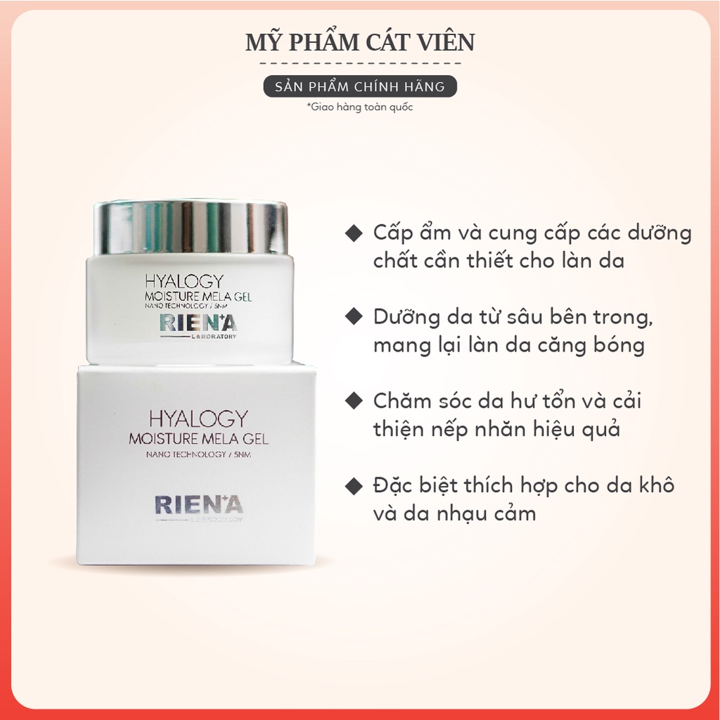 Kem dưỡng ẩm Hyalogy Moisture Mela Gel Rien'A - căng bóng, chăm sóc da hư tổn, cải thiện lão hóa - Hũ 50g