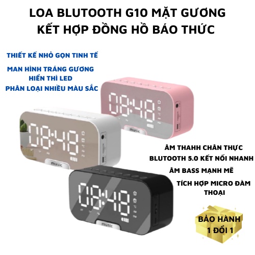 Loa bluetooth mini g10 cao cấp, kiêm đồng hồ báo thức ,nghe đài fm, màn hình tráng gương hiển thị đèn led - bh 1 đổi 1