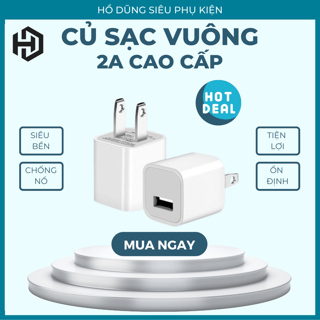 Củ Sạc Vuông 2A Cao Cấp - Hồ Dũng Siêu Phụ Kiện