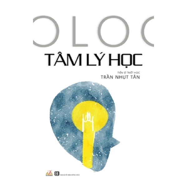 Sách - Tâm Lý Học (Tái Bản 2019) (Trần Nhựt Tân - Văn Lang)