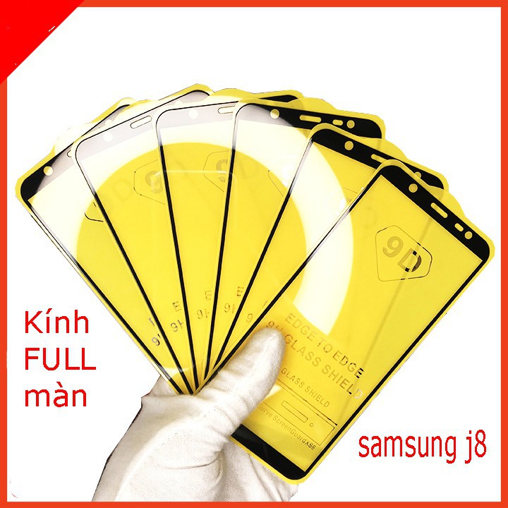 Cường lực SAMSUNG J4 PLUS,J6, J6 PLUS,J7 PRO, J7 Plus, J7 Prime, J7 Pro, J8 2018 Full Màn Hình Kính