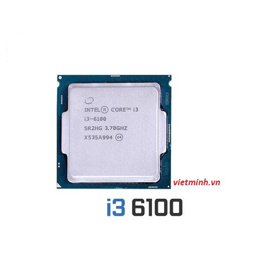 Core i3 6100 ( 3.7GHz) SK 1151V1 2 nhân 4 Luồng