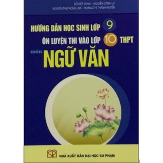 Hướng Dẫn Ôn Luyện Ngữ Văn 9