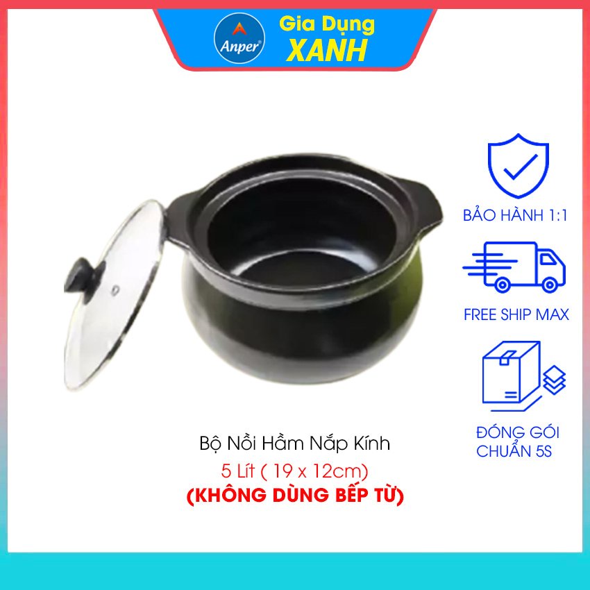 Nồi đất ấm đất 3L4L5L  ANPER tráng men nắp thuỷ tinh (ko bếp từ )  nấu cháo kho cá kho thịt sắc thuốc