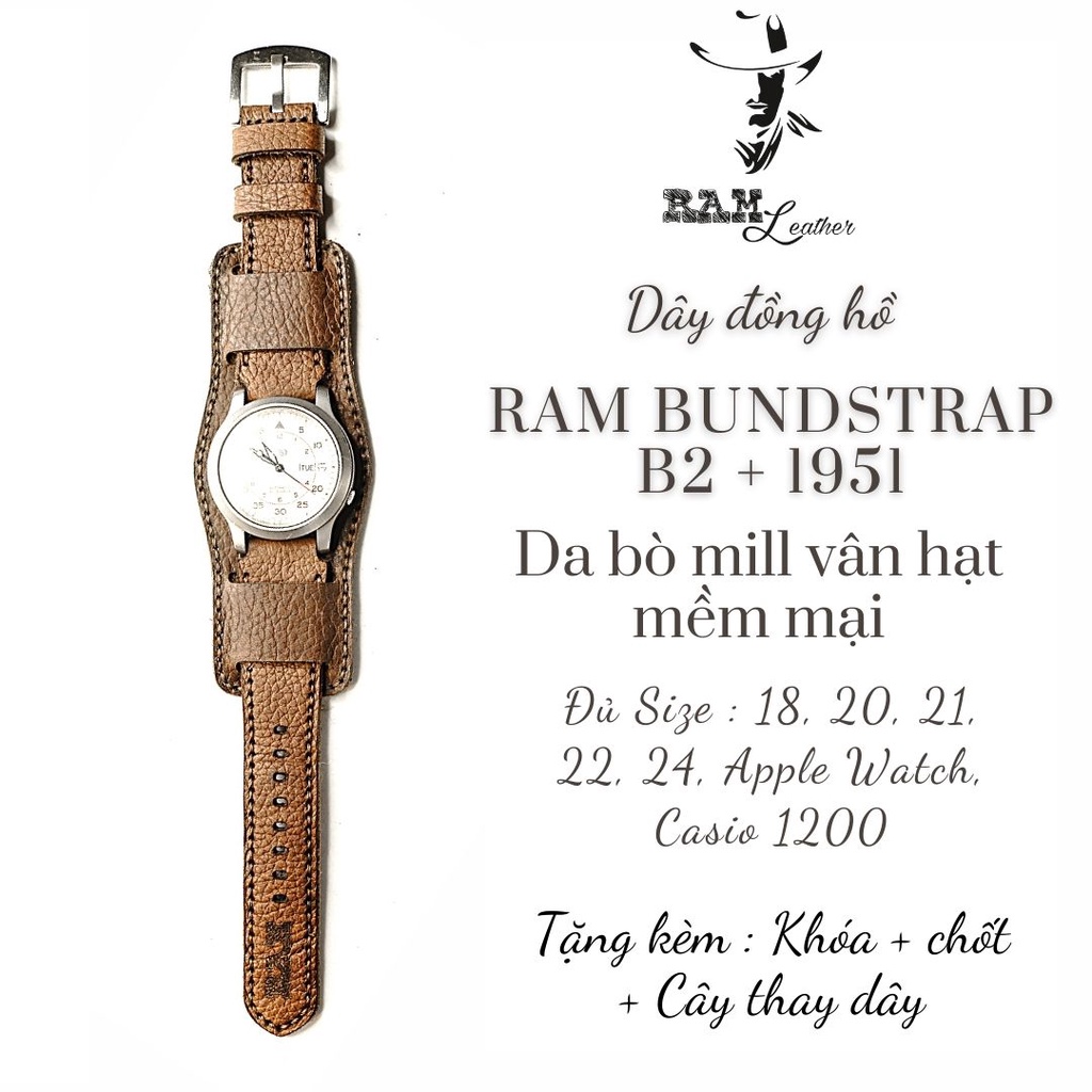 Combo Dây đồng hồ RAM Leather vintage 1951 và B2 da bò kiểu quân đội cao cấp