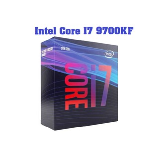 CPU Core i7 9700 KF/ 12M / 3.6GHz upto 4.9GHz / 8 nhân 8 luồng
