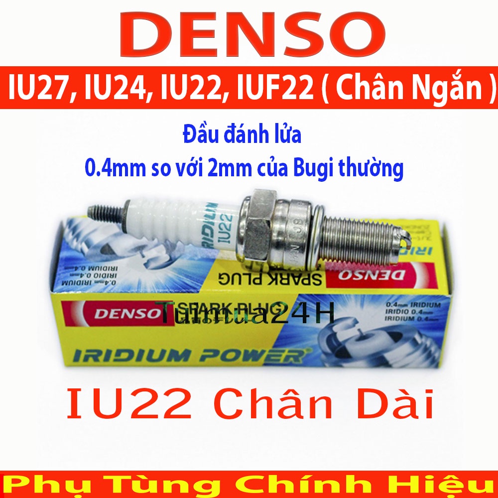 Bugi Denso IRIDIUM POWER IU27, IU24, IU22, IUF22 Chân Ngắn, IUH24 SH Ý