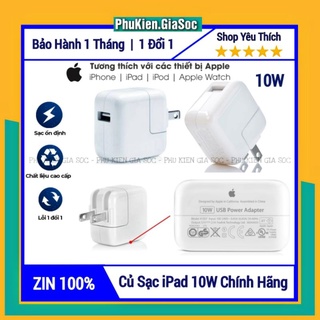[10W] Củ Sạc iPad 10W Zin Máy New 100% | Hàng Chất Lượng | Bảo Hành 1 Đổi Mới 1
