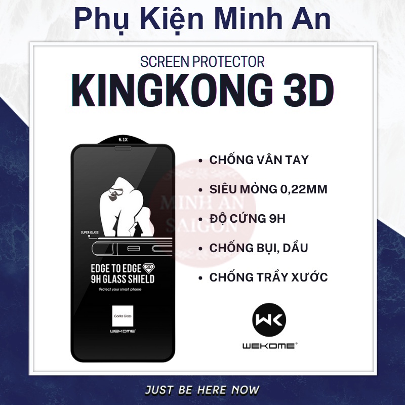 Kính Cường Lực Full Màn Hình WK 3D KINGKONG Cho iP 7 8 X XR XS 11 12 13 14 Pro Max Plus - Minh An Saigon