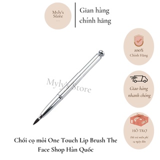 Chổi cọ môi One Touch Lip Brush The Face Shop Hàn Quốc - mylysstoredn