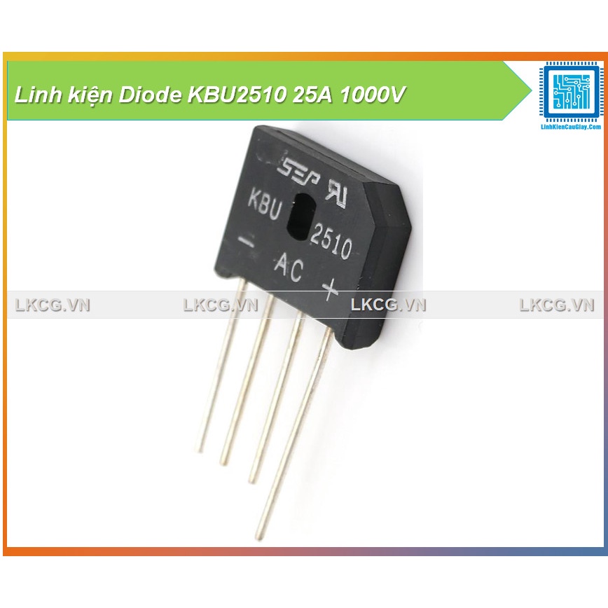 Linh kiện Diode KBU2510 25A 1000V