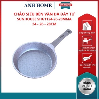 Chảo chống dính siêu bền đáy từ shg1124mma shg1126mma shg1128mma sunhouse mama chống dính đá hoa cương
