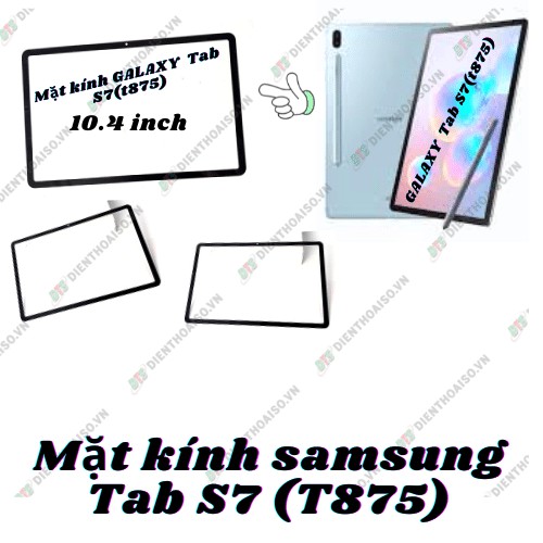 Mặt kính dành cho máy tính bản galaxy tab s7 t875 (10.4 inch)