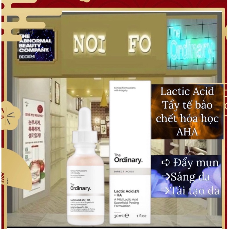 Serum Sáng Da Giảm Thâm Lactic Acid 5% / 10% + Ha - The Ordinary 30Ml (9X)