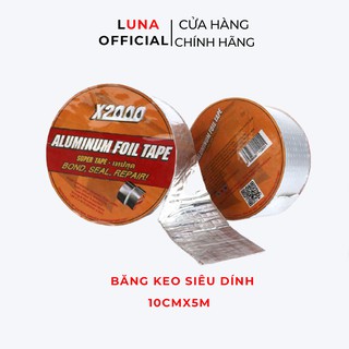 Băng keo X2000 chống thấm siêu dính mọi chất liệu chịu nhiệu tốt, dán được trên mọi bề mặt loại 10cm dài 5m