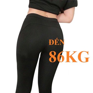 QUẦN LEGGING NÂNG MÔNG DÀI VẢI DÀY ĐẸP có big size 7XL 86KG