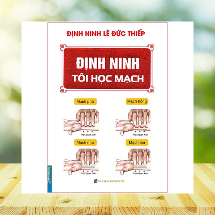 Sách - Định Ninh tôi học mạch - Định Ninh Lê Đức Thiếp