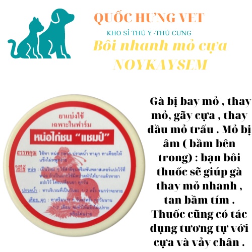 Kích mỏ bung cựa gà chọi, mọc cựa sớm cho gà đá, dạng mỡ bôi NOYKAYSEM THÁI LAN - QUỐC HƯNG VET