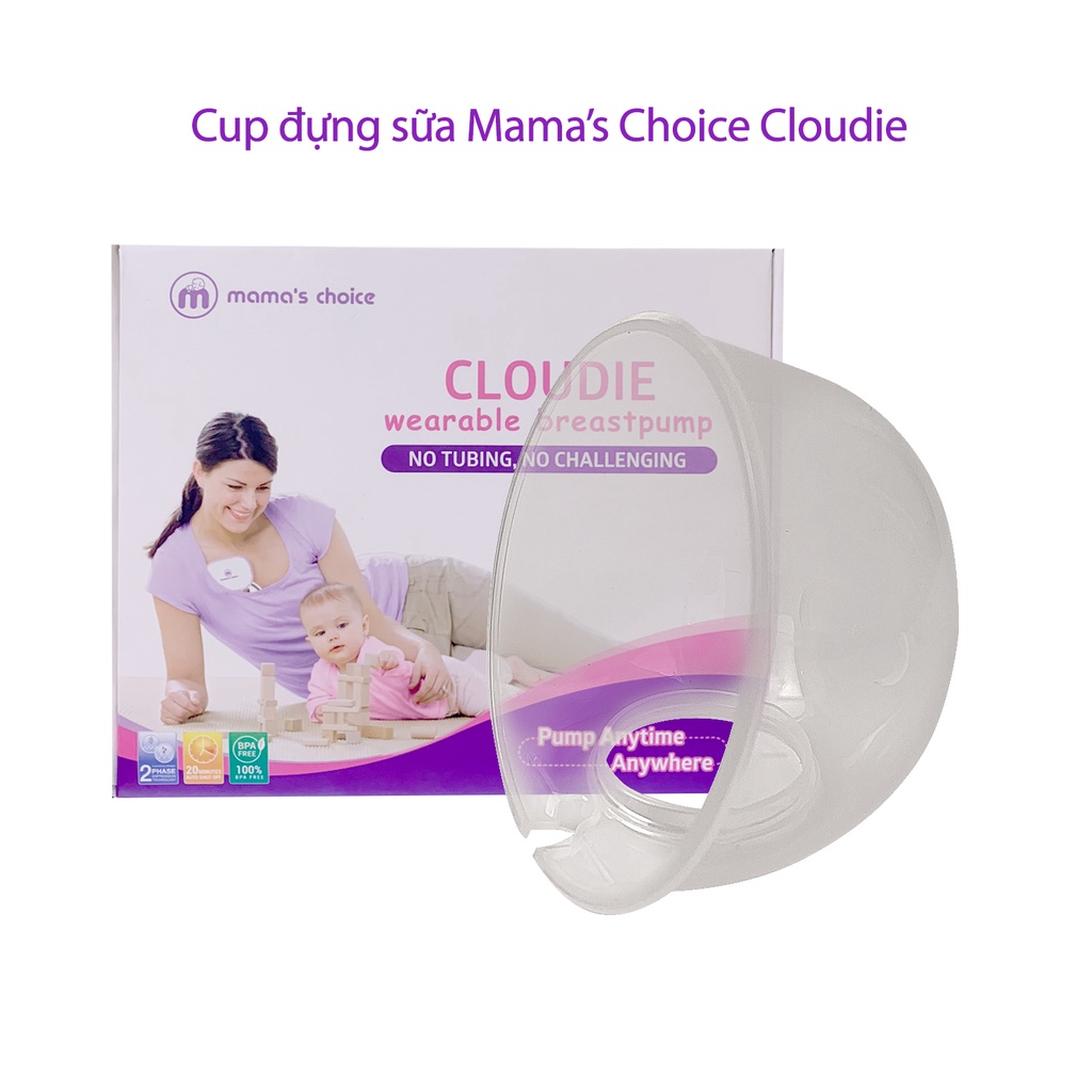 Cup Đựng Sữa Dành Cho Máy Hút Sữa Mama's Choice Cloudie, Chất Lượng Cao Cấp, An Toàn Cho Mẹ Khi Hút Sữa