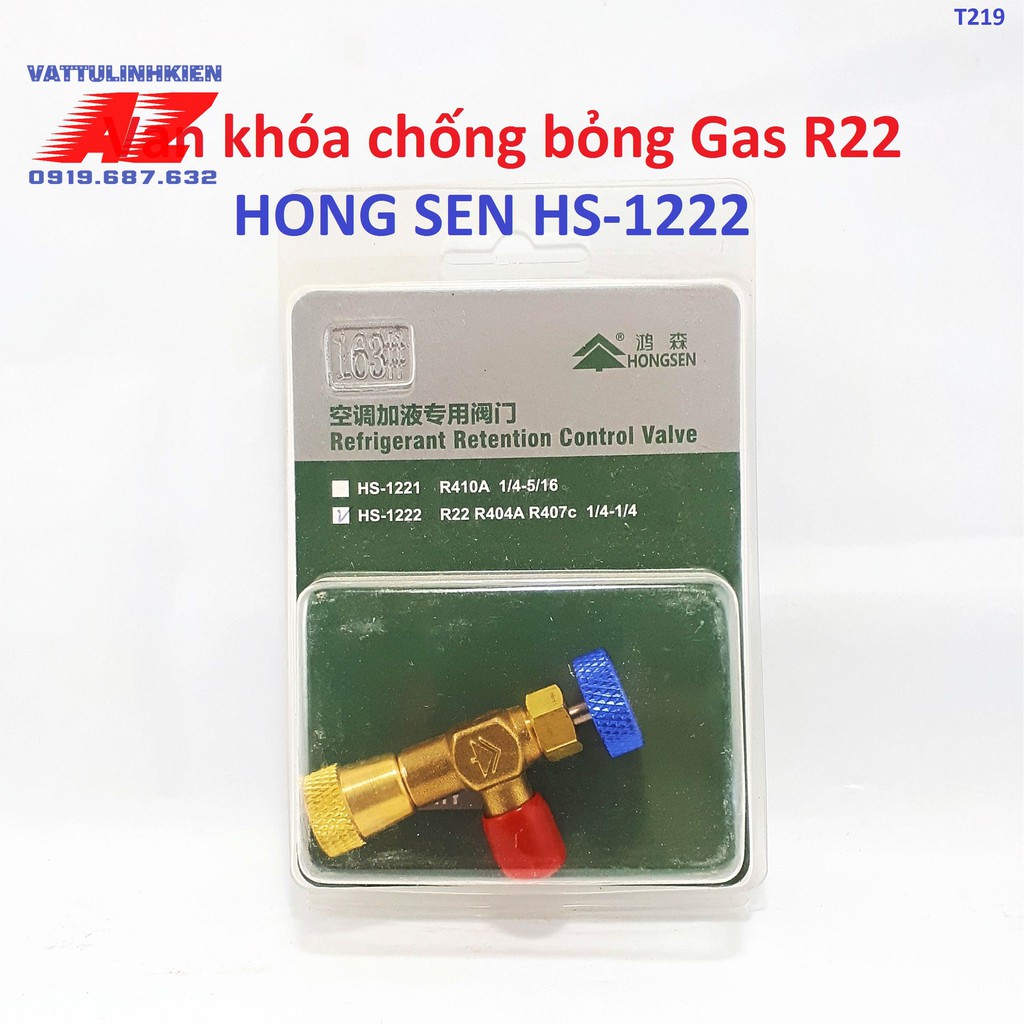 Van chống bỏng Gas R22 HONGSEN HS-1222- Van xanh