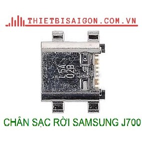 CHÂN SẠC RỜI  SAMSUNG J700