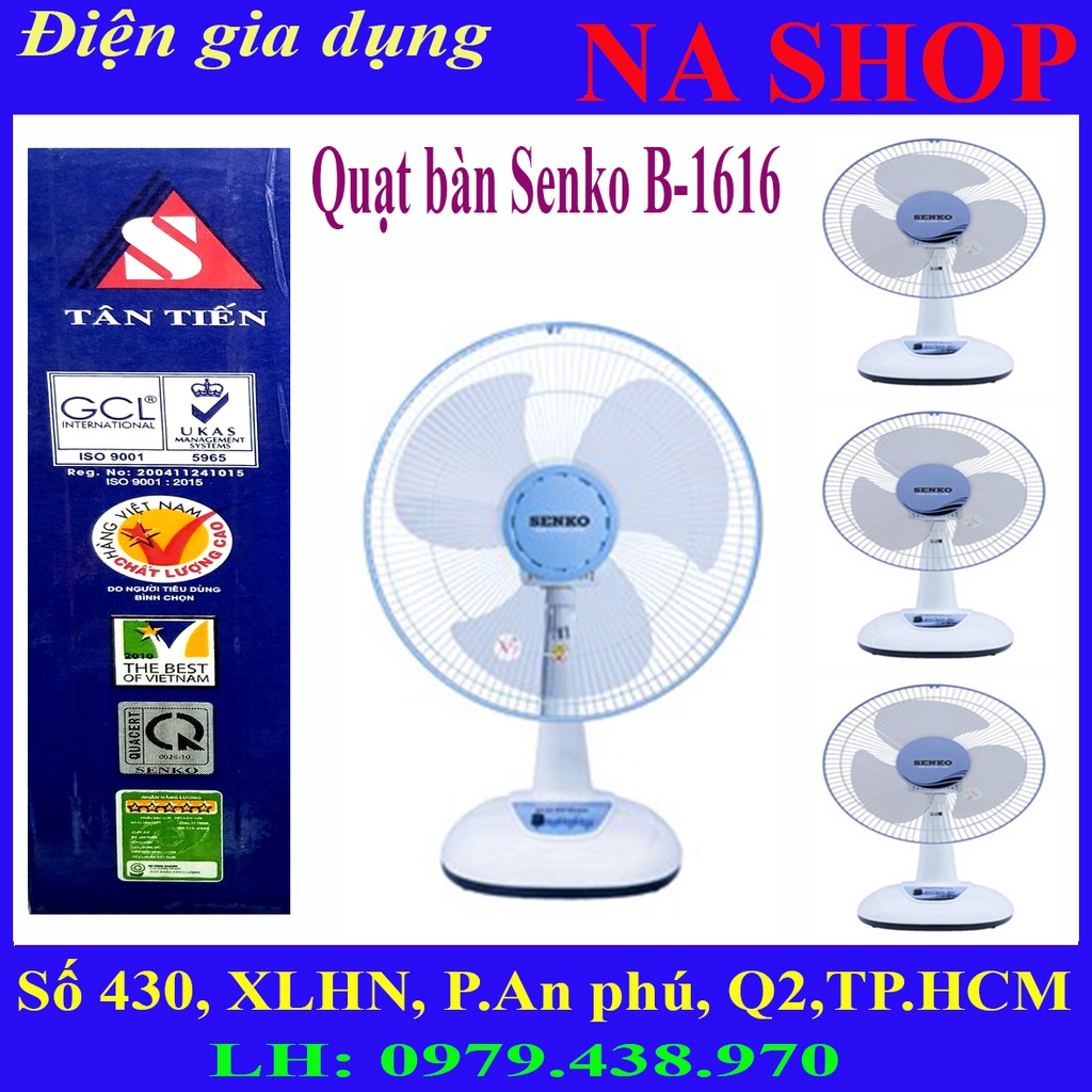 NaShop - Quạt Senko B1616 quạt bàn, hàng Việt Nam chất lượng cao, điện gia dụng (DGD)