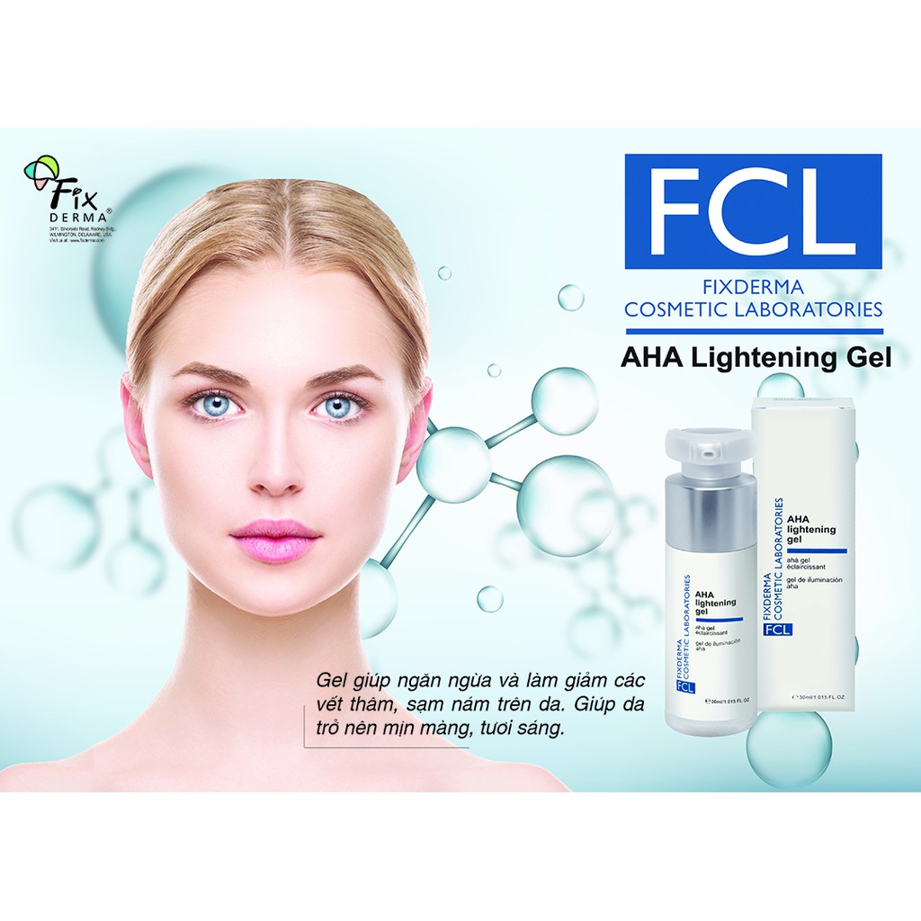 Fixderma FCL AHA Lightening Gel 30ml, Gel giúp ngăn ngừa và làm giảm các vết thâm, sạm nám, tàn nhan trên da.