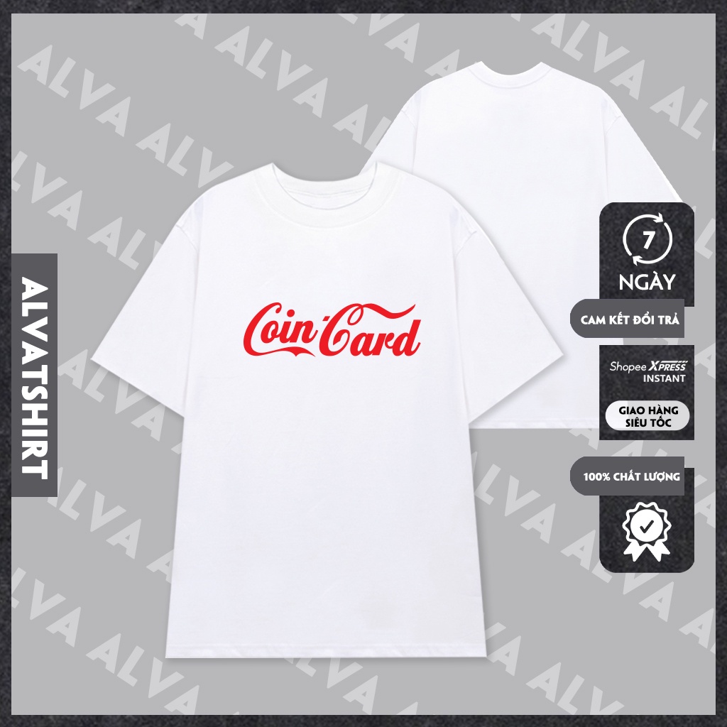 Áo Unisex In Chữ CoinCard Phong Cách Hài Hước Trẻ Trung, Nam Nữ Mặc Form Cực Đẹp