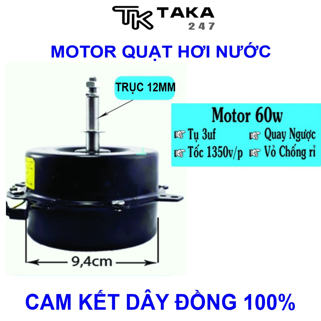 Motor quạt hơi nước 60w trục 12 quay ngược quay xuôi  3 tốc độ, dây đồng 100%