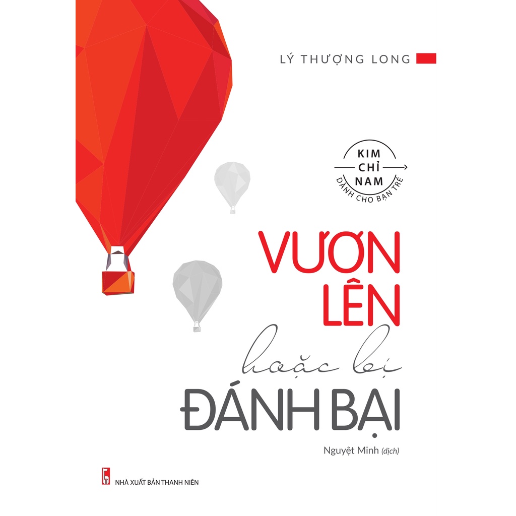 Sách Bộ Sách Không Còn Đường Lùi Mới Có Thành Công + Vươn Lên Hoặc Bị Đánh Bại (Bộ 2 Cuốn)
