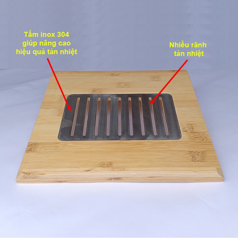 Kệ đỡ laptop, Đáy đỡ latop bằng gỗ tre kết hợp inox 304 hỗ trợ tản nhiệt và thân thiện môi trường - Hàng Việt Nam