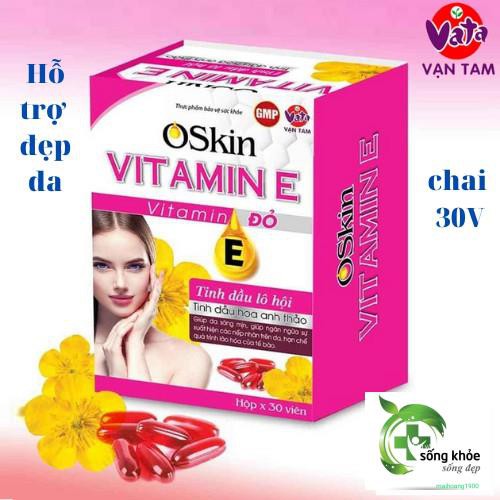 Vitamin E Đỏ Oskin-Giúp hạn chế lão hóa da, hỗ trợ làm đẹp da, chống lão hóa da, nhăn da, khô da, sạm da