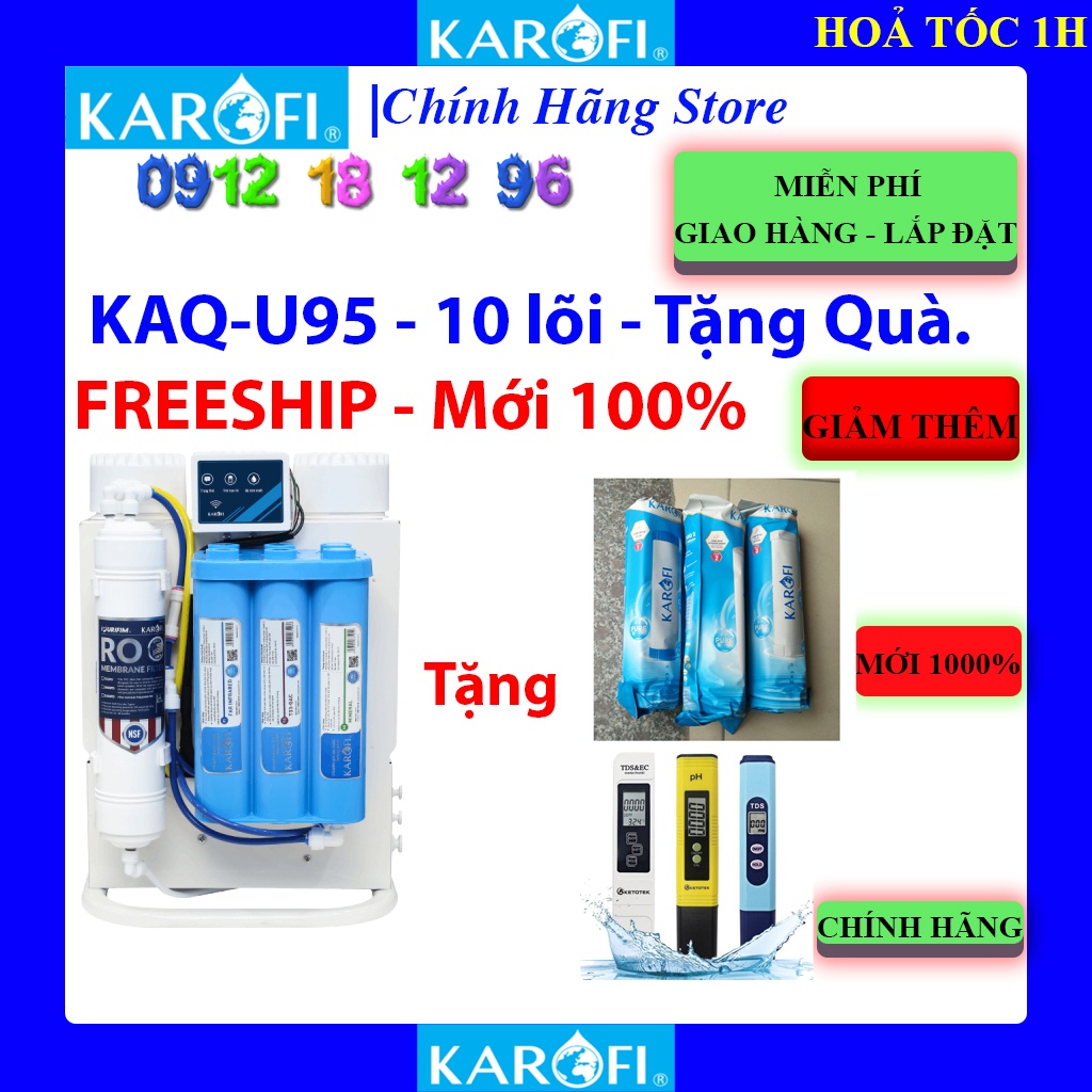 [Mã ELHAMS5 giảm 6% đơn 300K] Máy lọc nước Karofi KAQ-U95 , Bảo hành chính hãng 3 năm, Tặng lõi lọc + Bút thử nước