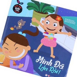 Giáo Dục Giới Tính - Mình Đã Lớn Rồi!