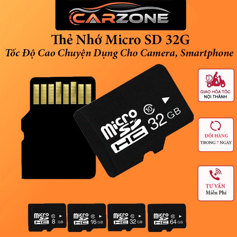 Thẻ nhớ Micro SD 32G Tốc Độ Cao Chuyện Dụng Cho Camera, Smartphone, Loa Đài CARZONE.TOP