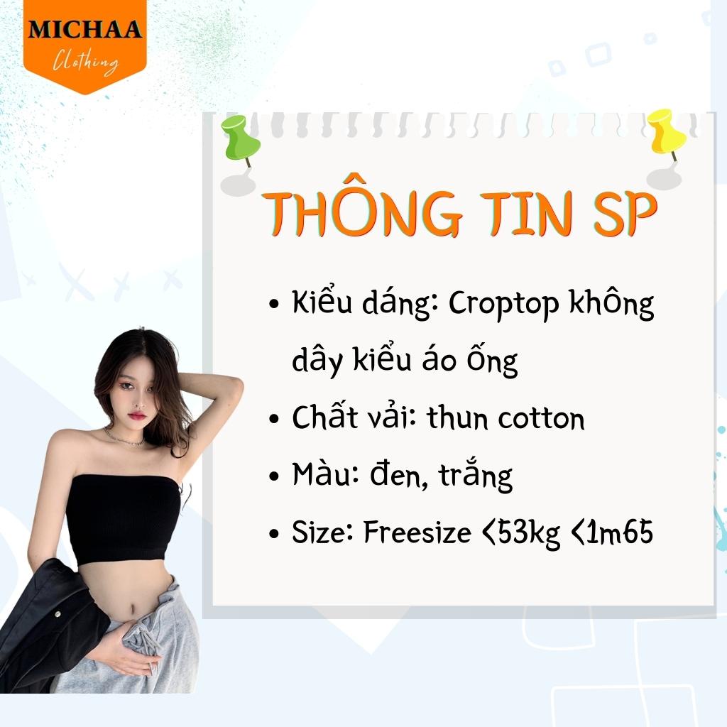 Áo Croptop ỐNG KHÔNG DÂY Nữ Basic Thun Cotton Co Giãn 4 Chiều Không Mút Ngực - MICHAA | BigBuy360 - bigbuy360.vn