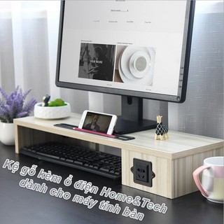 Kệ gỗ lắp ráp kê màn hình máy tính tích hợp ổ cắm điện tiện lợi Home&Tech
