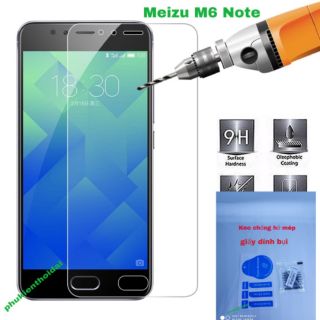 Cường lực Meizu M6 Note loại tốt trong suốt tặng keo chống hở mép giấy lấy bụi