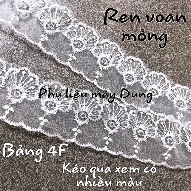 Ren voan mỏng đủ màu bảng 3F, 4F: giá bán 1 mét