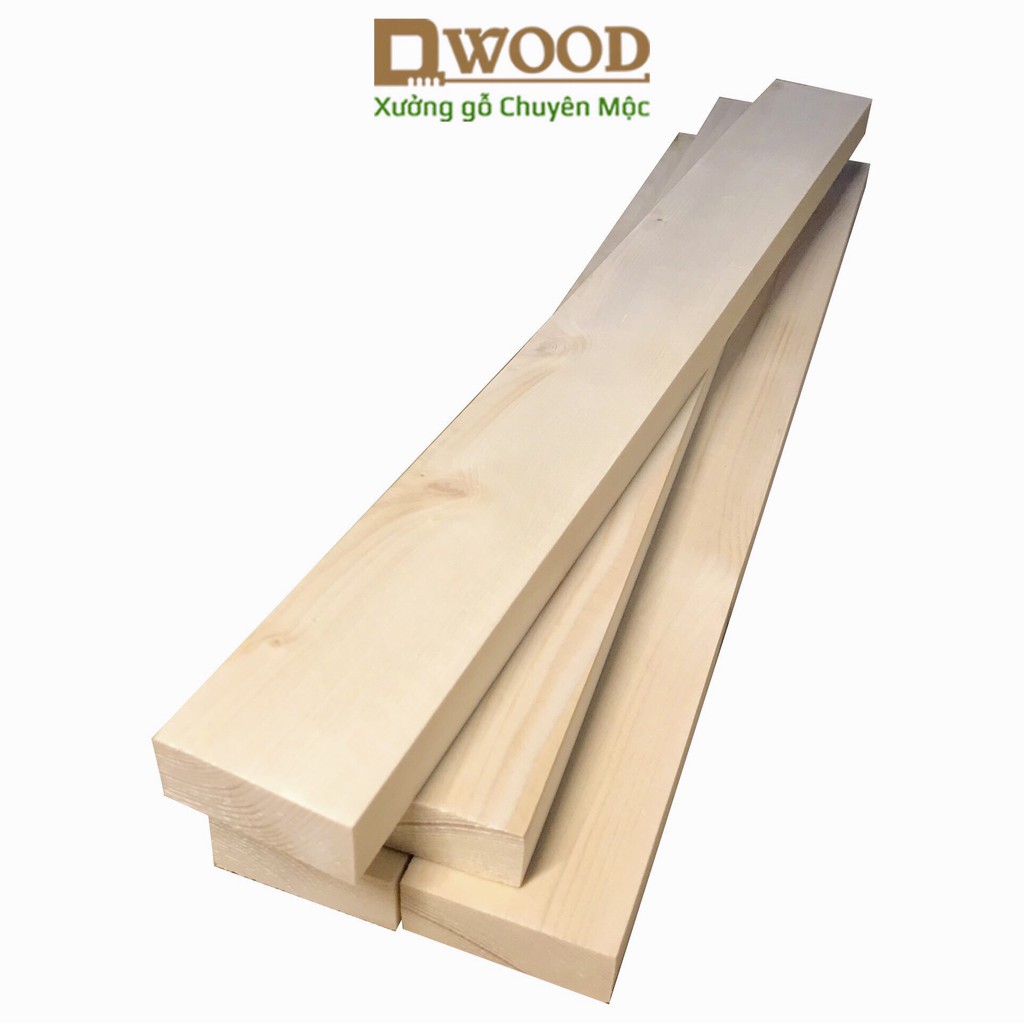 Thanh gỗ thông dài KT 2x4cm đã xử lý 4 mặt - Chiều dài tự chọn Dwood