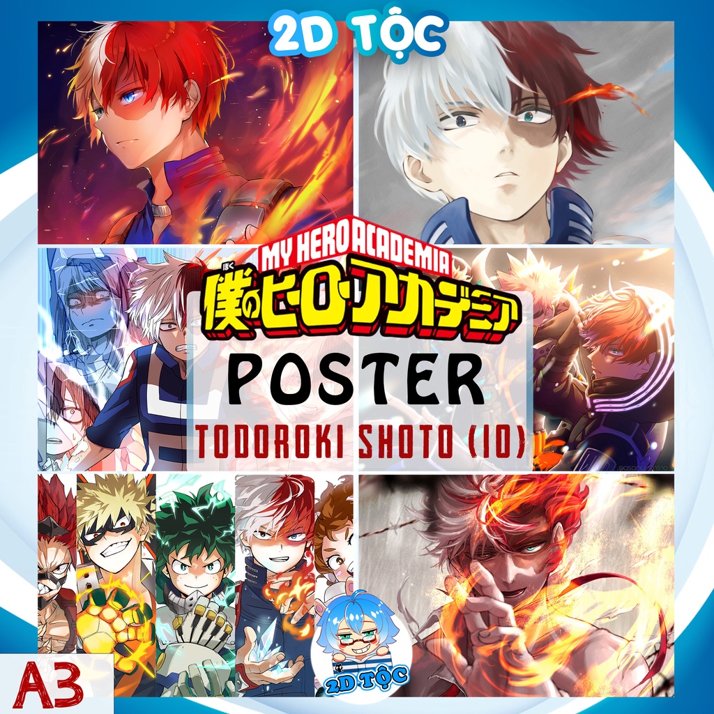 Ảnh poster A3 dán tường cao cấp Todoroki Shoto (10) Anime Manga Boku no Hero Academia by 2D Tộc Shop