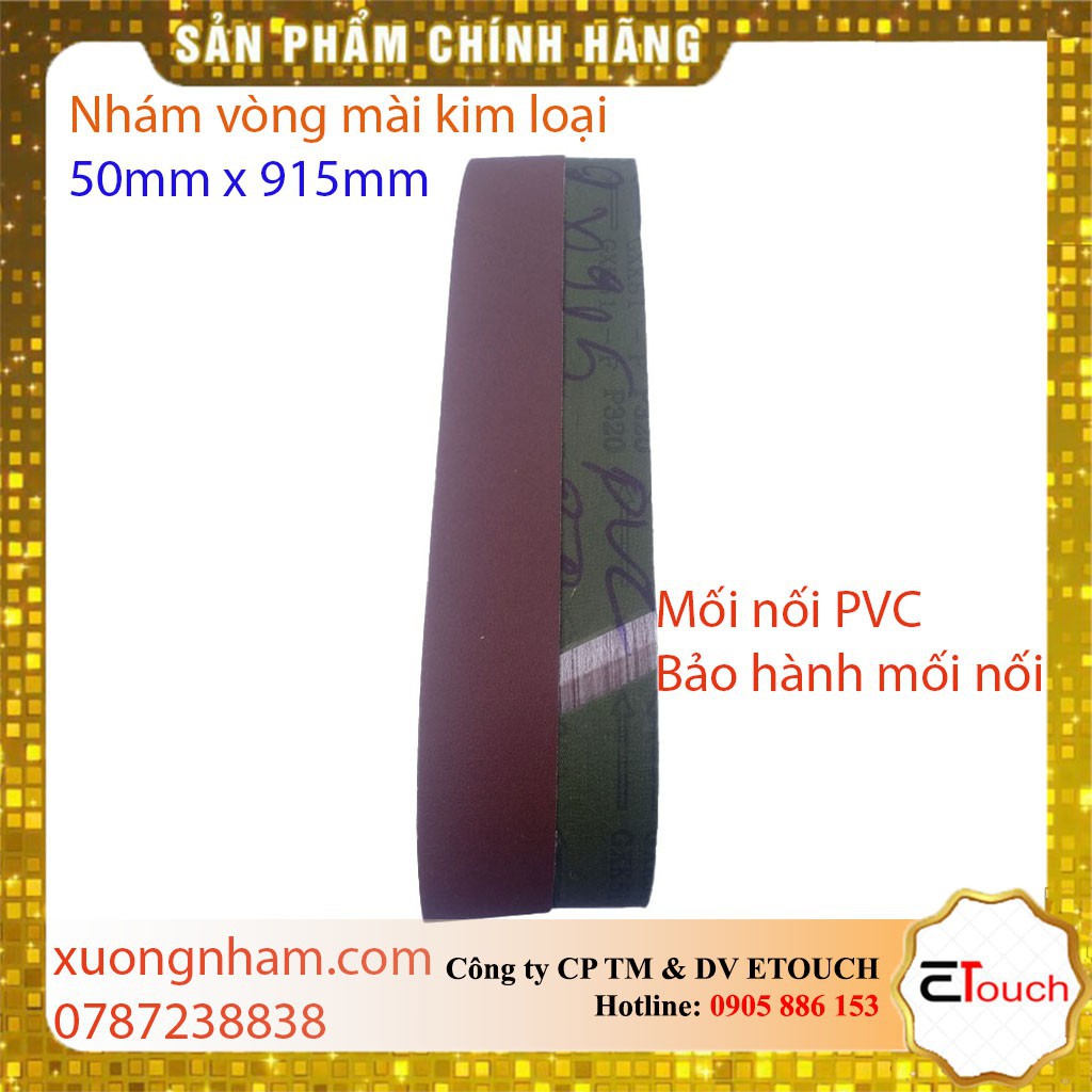 Đai Nhám-Nhám vòng 50mmx915mm mài kim loại, cao su, nhựa cứng, gỗ