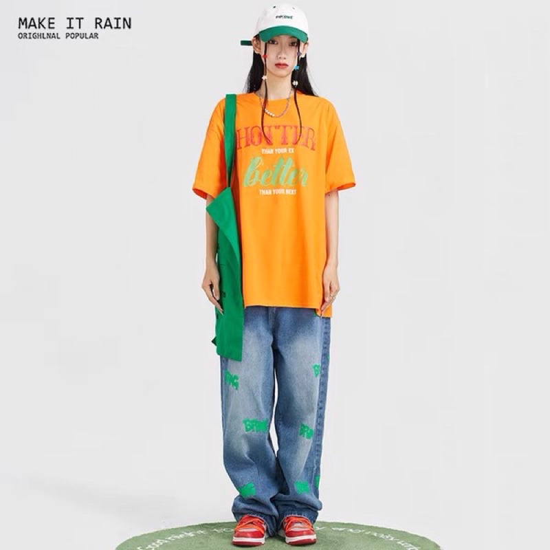 Áo thun make it rain heybig (có sẵn) hotter better