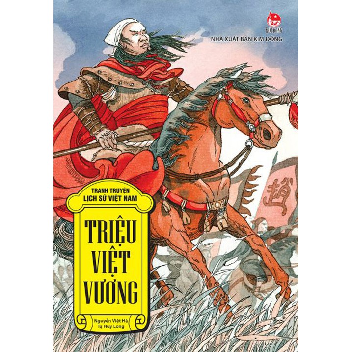 Sách - Tranh truyện lịch sử Việt Nam - Triệu Việt Vương - Nxb Kim Đồng - KDLS10588