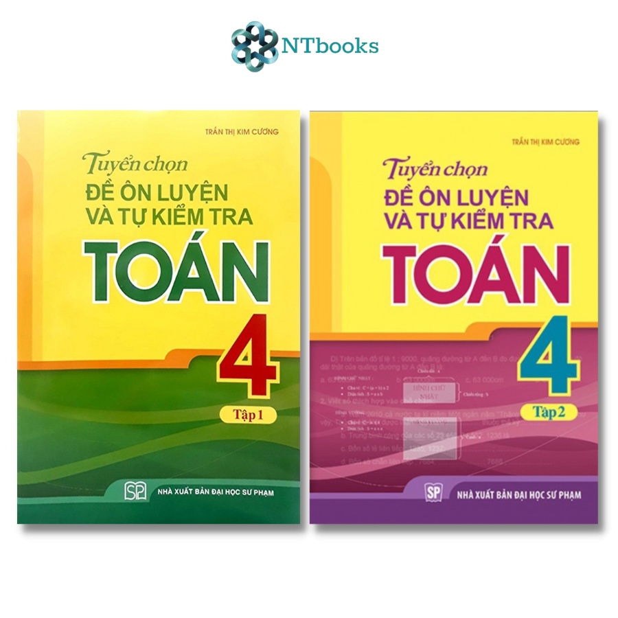 Sách Tuyển Chọn Đề Ôn Luyện Và Tự Kiểm Tra Toán 4 - Bộ 2 cuốn