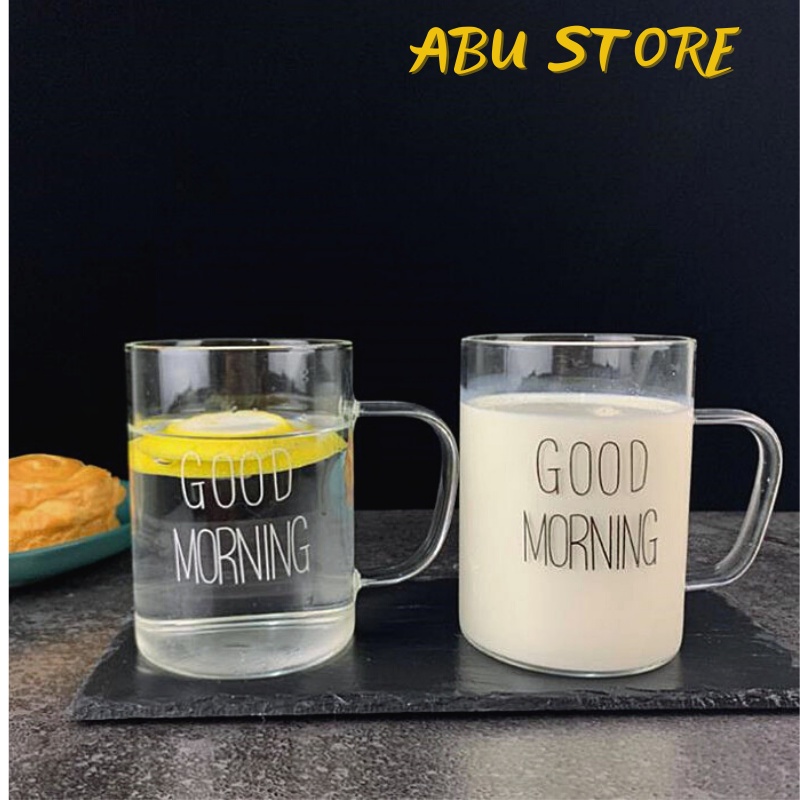 Ly thủy tinh uống nước GOODMORNING 400ml chịu nhiệt trong suốt cốc thủy tinh cute dễ thương ABUSTORE