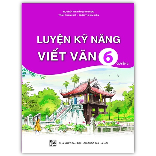 Sách - Luyện kỹ năng viết văn 6 ( quyển 3 )