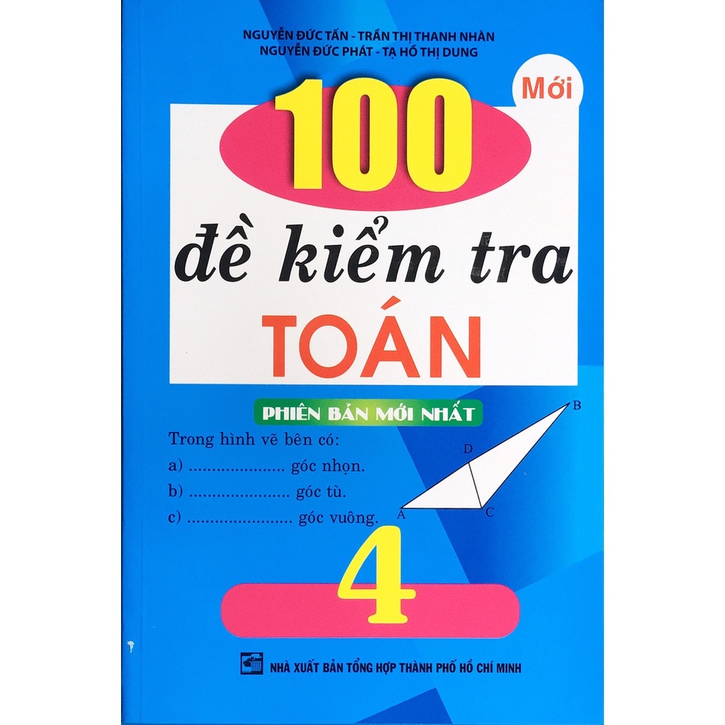 Sách - 100 Đề Kiểm tra toán 4