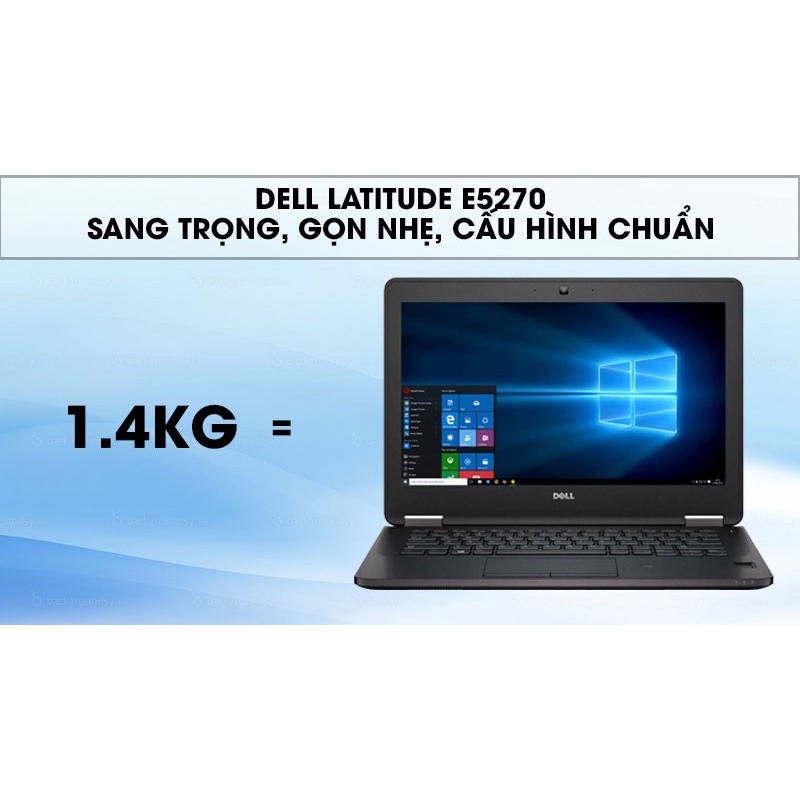 Laptop Xách Tay Cũ Laptop Dell Latitude E5270 Core I5 - Tặng Balo &amp; Chuột - Likenew 97-98%